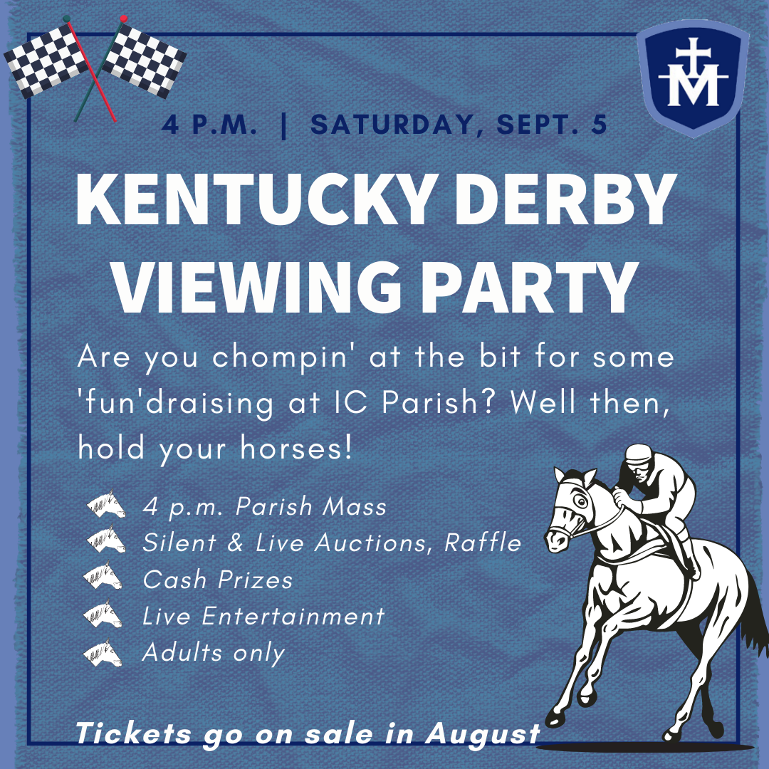 Kentucky Derby Viewing Party Immaculate Conception Church